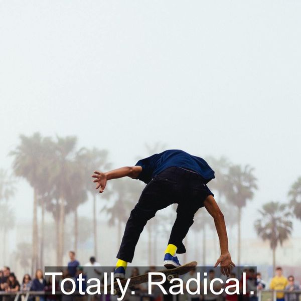Totally Radical